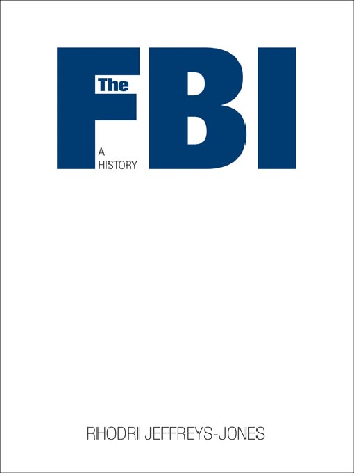 Title details for The FBI by Rhodri Jeffreys-Jones - Available